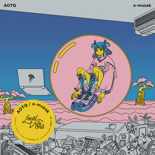 【Release】AOTQ - e-muzak〈Vinyl〉